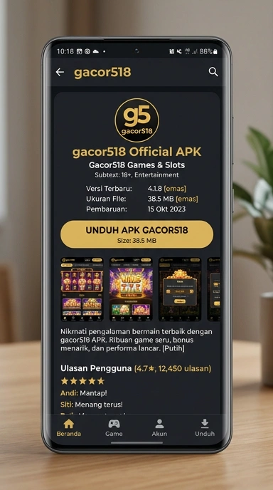 Tampilan halaman APK gacor518